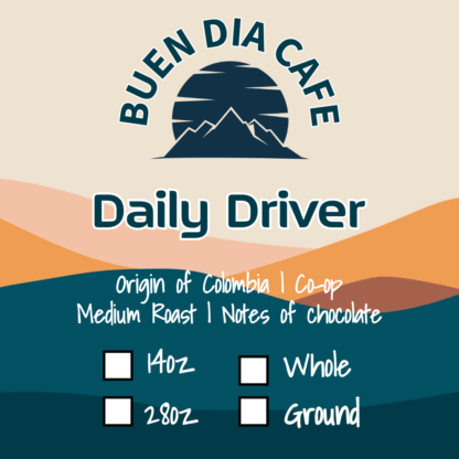 Buen Dia Cafe Daily Driver coffee bean label