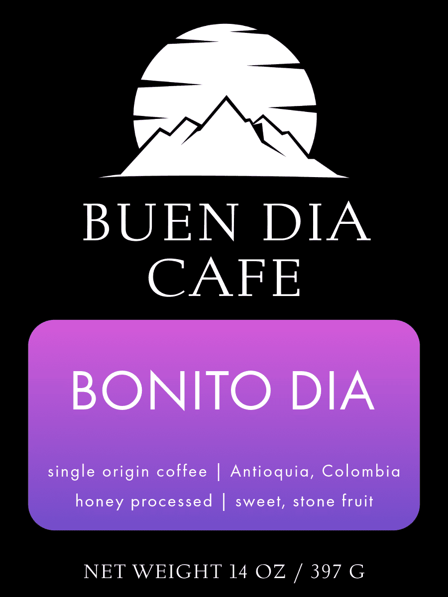 Front label design for Buen Dia Cafe's Bonito Dia light roast coffee, highlighting vibrant citrus and floral notes from single-origin Colombian beans.