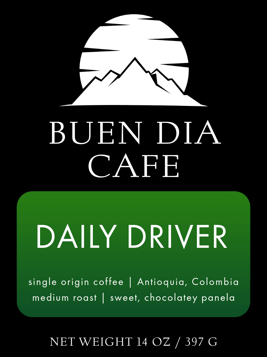 Front label design for Buen Dia Cafe's Daily Driver medium roast coffee, featuring tasting notes of chocolate, caramel, and a clean finish.